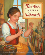 Thérèse Makes a Tapestry